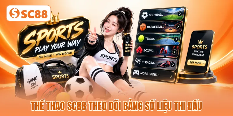 Thể thao SC88 theo dõi bảng số liệu thi đấu